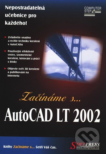 Začínáme s… AutoCAD LT 2002 - Paul Whelan - obrázek 1