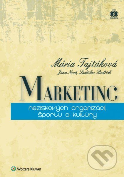 Marketing neziskových organizácií, športu a kultúry - Mária Tajtáková, Jana Nová, Ladislav Bedřich - obrázek 1