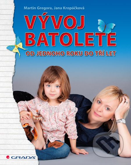 Vývoj batolete - Martin Gregora, Jana Kropáčková - obrázek 1