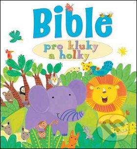 Bible pro kluky a holky - Kay Widdowsonová, Lois Rocková - obrázek 1