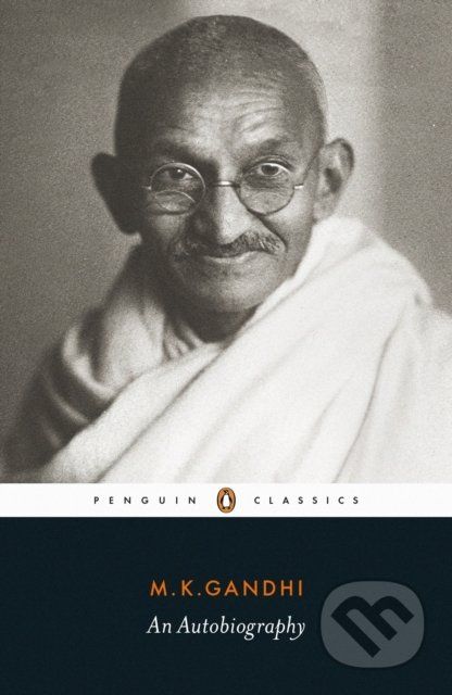 An Autobiography - M.K. Gandhi - obrázek 1