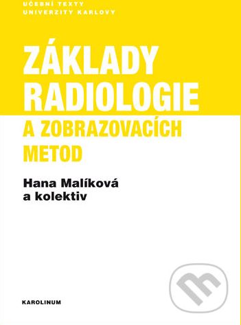 Základy radiologie a zobrazovacích metod - Hana Malíková - obrázek 1