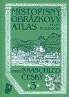 Místopisný obrázkový atlas aneb Krasohled český 3. - Milan Mysliveček - obrázek 2