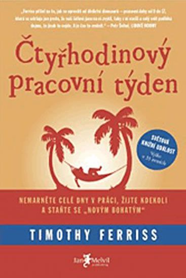 Čtyřhodinový pracovní týden - Timothy Ferriss - obrázek 3