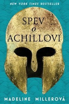 Spev o Achillovi - Madeline Miller - obrázek 1