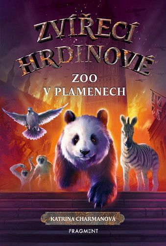 Zvířecí hrdinové: Zoo v plamenech - Katrina Charman - obrázek 3