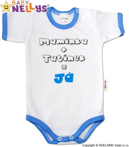 Baby Nellys Baby Nellys Body krátký rukáv vel. 86, Maminka + tatínek = Já - modrý lem 86 (12-18m) - obrázek 1