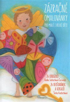 Zázračné omalovánky pro malé i velké děti - Šárka Kadlečíková - obrázek 1