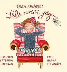 Omalovánky Lali cvičí jógu - Hana Luhanová - obrázek 1