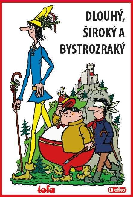 Dlouhý, Široký a Bystrozraký - obrázek 1
