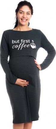 Be MaaMaa Těhotenská, kojící noční košile But First Coffee - grafit, vel. L/XL, B19 - obrázek 1
