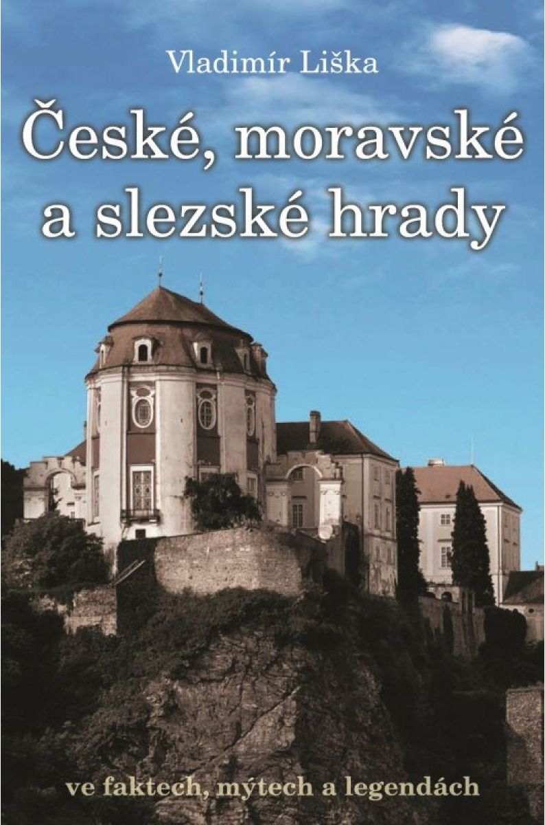 Xyz České, moravské a slezské hrady ve faktech, mýtech a legendách - obrázek 1