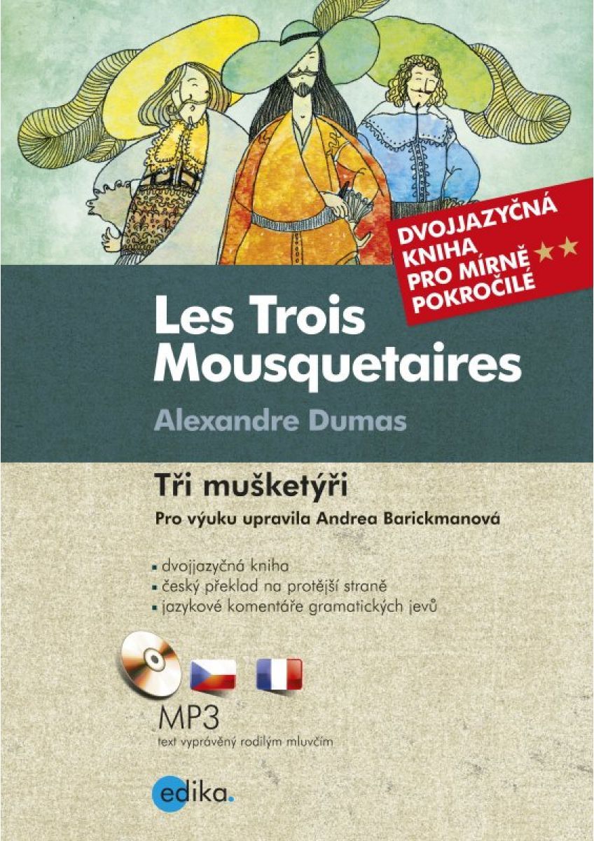 Edika Tři mušketýři Les Trois Mousquetaires - obrázek 1
