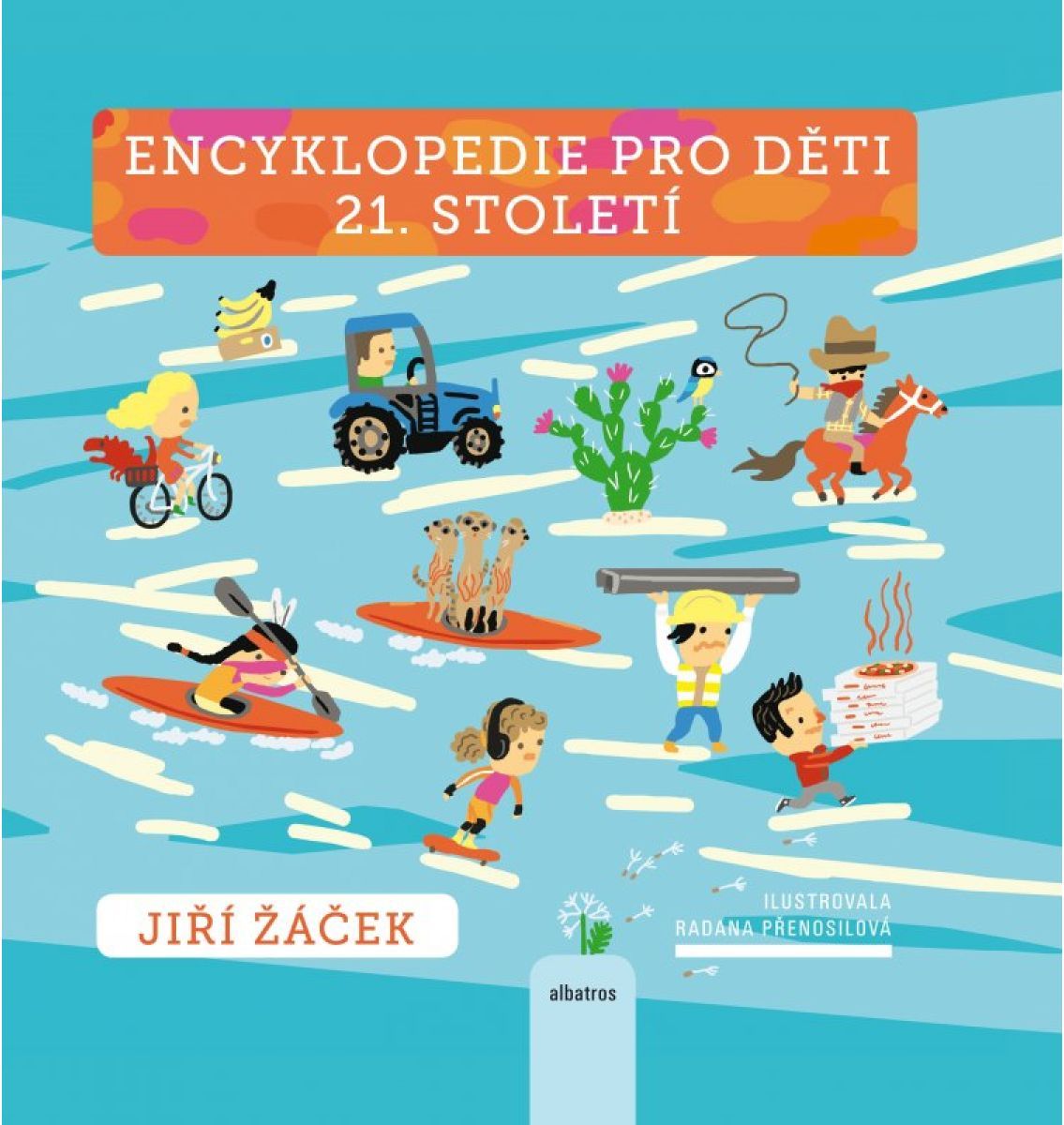Albatros Encyklopedie pro děti 21. století - obrázek 1