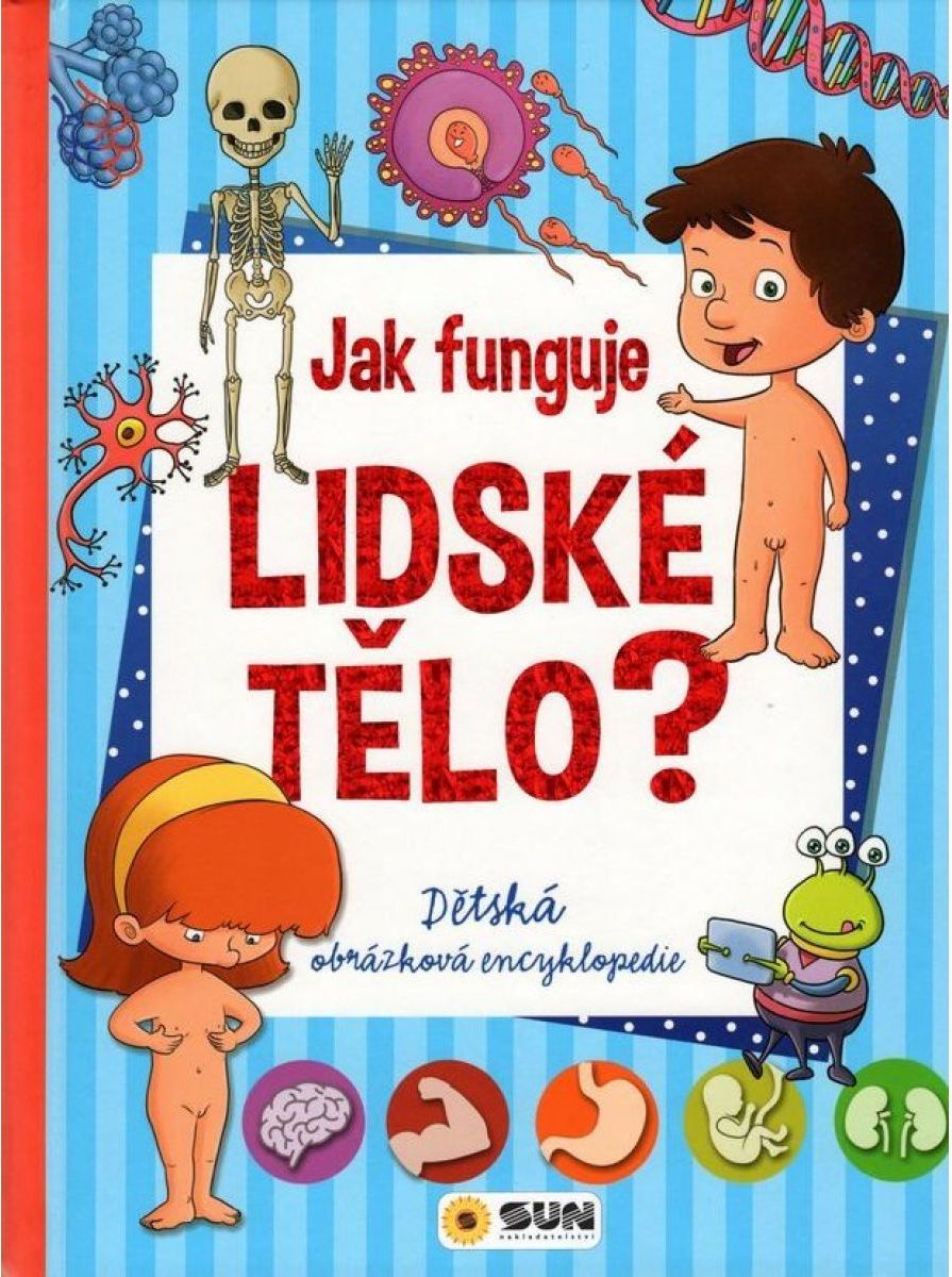 Sun Jak funguje lidské tělo - obrázek 1