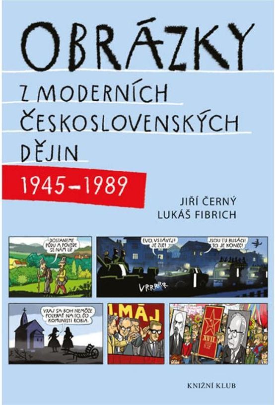 Obrázky z moderních československých dějin - obrázek 1