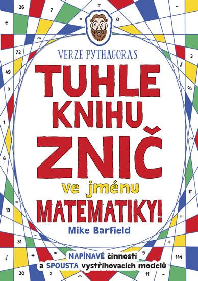 Tuhle knihu znič ve jménu matematiky: Verze Pythagoras - obrázek 1