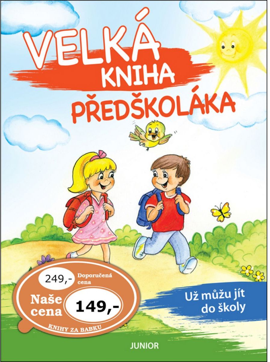 Nakladatelství Junior Velká kniha předškoláka - obrázek 1