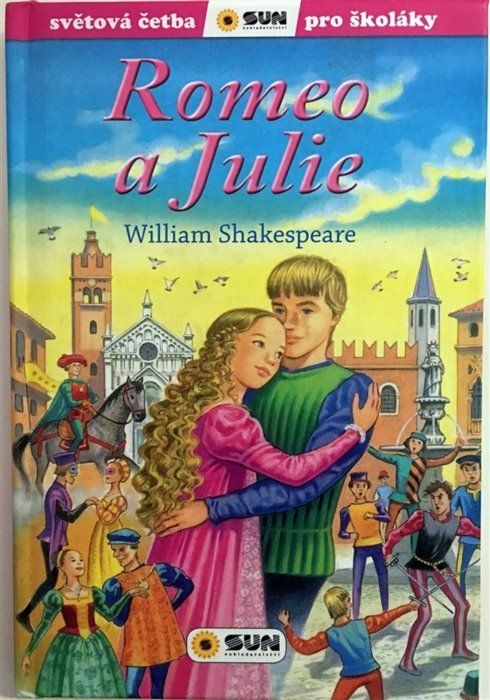 Kniha: Světová četba pro školáky: Romeo o Julie, Nakladatelství SUN - obrázek 1