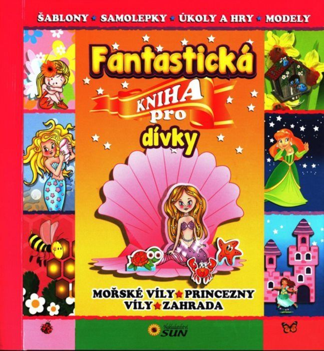 Fantastická kniha pro dívky, Nakladatelství Sun - obrázek 1