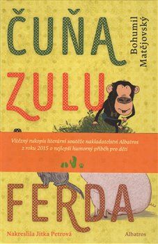 Čuňa, Zulu a Ferda - Bohumil Matějovský - obrázek 1