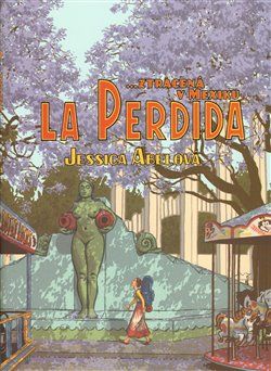 La Perdida - Jessica Abelová - obrázek 1