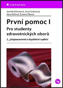 První pomoc I - Jarmila Kelnarová - obrázek 1