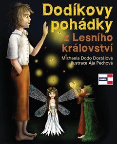 Dodíkovy pohádky z Lesního království - Michaela Dostálová - obrázek 1