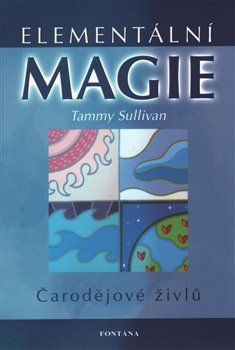 Elementální magie - Čarodějové živlů - Tammy Sullivan - obrázek 1