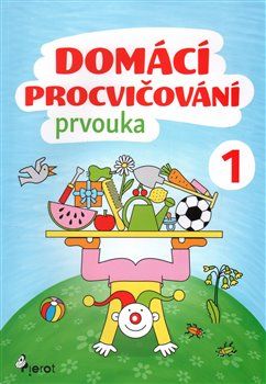 Domácí procvičování - Prvouka 1. ročník - Iva Nováková - obrázek 1