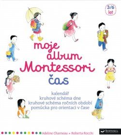 Moje album Montessori - Čas - Adeline Charneau - obrázek 1