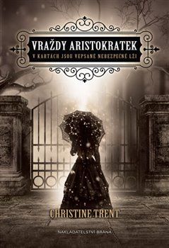 Vraždy aristokratek - Christine Trent - obrázek 1