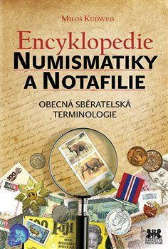 Encyklopedie numismatiky a notafilie - Miloš Kudweis - obrázek 1