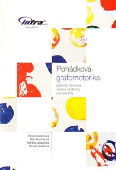 Pohádková grafomotorika - Daniela Valachová, Zlata Muráriková, Martina Lietavcová, Renata Špačková - obrázek 1
