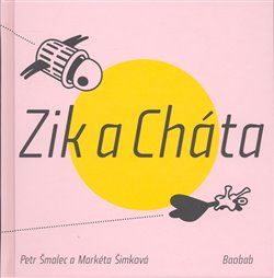 Zik a Cháta - Petr Šmalec, Markéta Šimková - obrázek 1