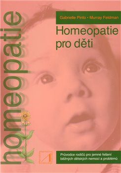 Homeopatie pro děti - Murray Feldman, Gabrielle Pinto - obrázek 1