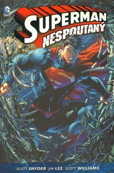 Superman: Nespoutaný - Scott Snyder, Jim Lee - obrázek 1
