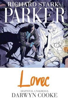 Parker: Lovec - Richard Stark, Darwyn Cook - obrázek 1