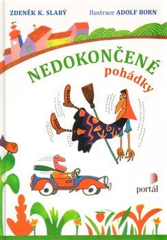 Nedokončené pohádky - Zdeněk K. Slabý - obrázek 1