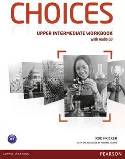 Choices Upper Intermediate Workbook & Audio CD Pack - Rod Fricker - obrázek 1