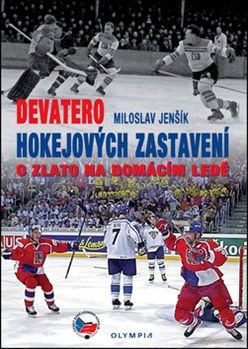 Devatero hokejových zastavení - Miloslav Jenšík - obrázek 1