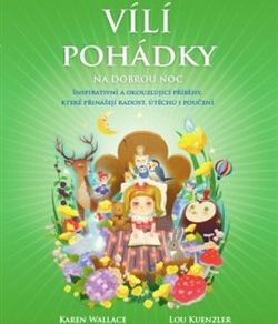 Vílí pohádky na dobrou noc - Karen Walace, Lou Kuenzlerová - obrázek 1