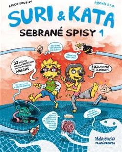 Suri & Kata: Sebrané spisy I. - Libor Drobný - obrázek 1