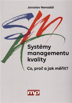 Systémy managementu kvality - Jaroslav Nenadál - obrázek 1
