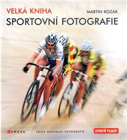 Velká kniha sportovní fotografie - Martin Kozák - obrázek 1