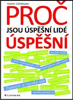 Proč jsou úspěšní lidé úspěšní - Rainer Zitelmann - obrázek 1