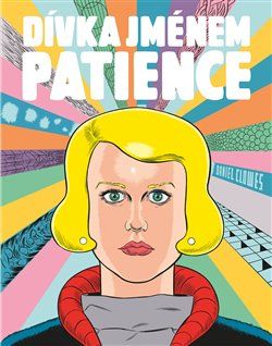 Dívka jménem Patience - Daniel Clowes - obrázek 1