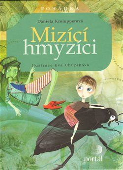 Mizící hmyzíci - Daniela Krolupperová - obrázek 1