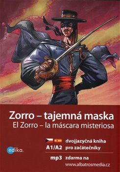 Zorro - tajemná maska - Eliška Jirásková - obrázek 1