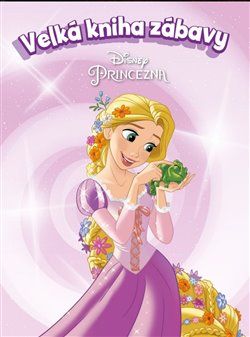Princezna - Velká kniha zábavy - kolektiv - obrázek 1